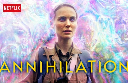 yok-olus-Annihilation-netflix-1566509049.jpg